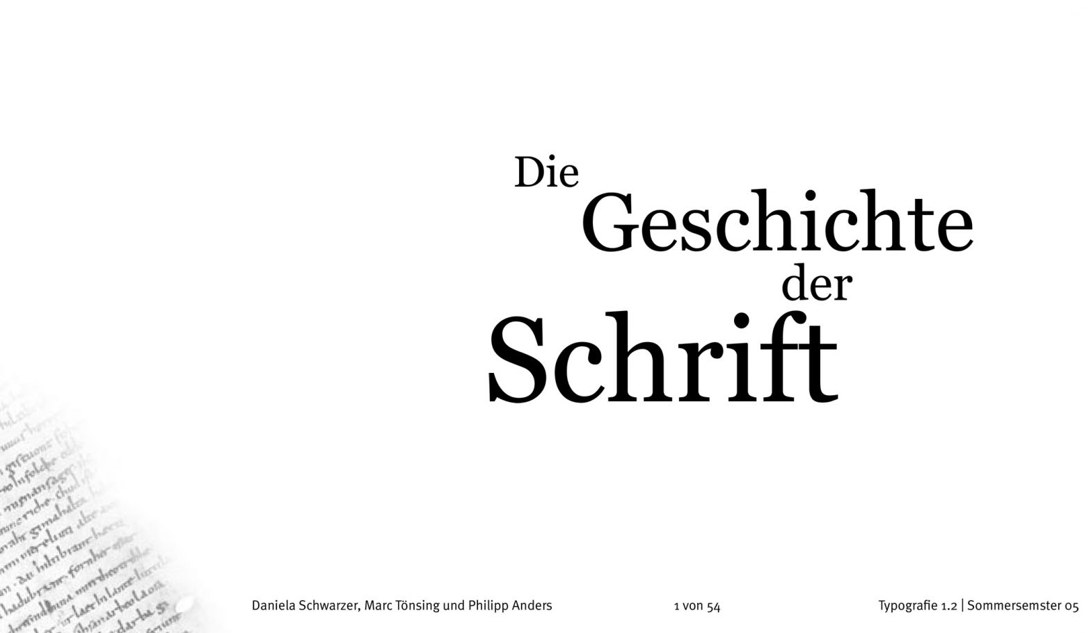 Die Geschichte der Schrift