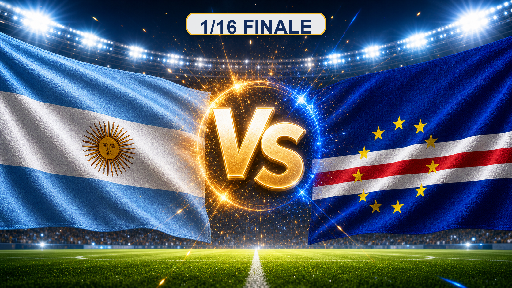 Argentinien gegen Kap Verde Beitragsbild zum 1/16 Finale mit VS im Stadion